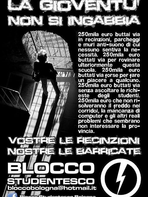 Bologna: «La gioventù non s’ingabbia». Così il Blocco Studentesco contro la cancellata del Copernico